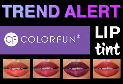 NEW Colorfun® Lip Tints! 