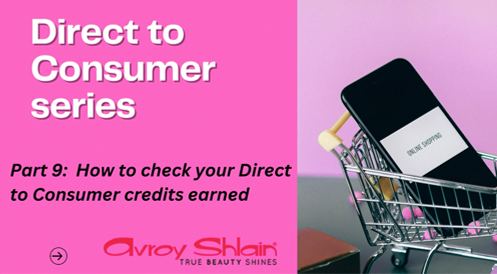 Part 9 : How to check your Direct to  Consumer credits earned